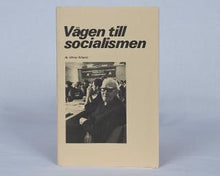 Ladda upp bild till gallerivisning, Vägen till socialismen