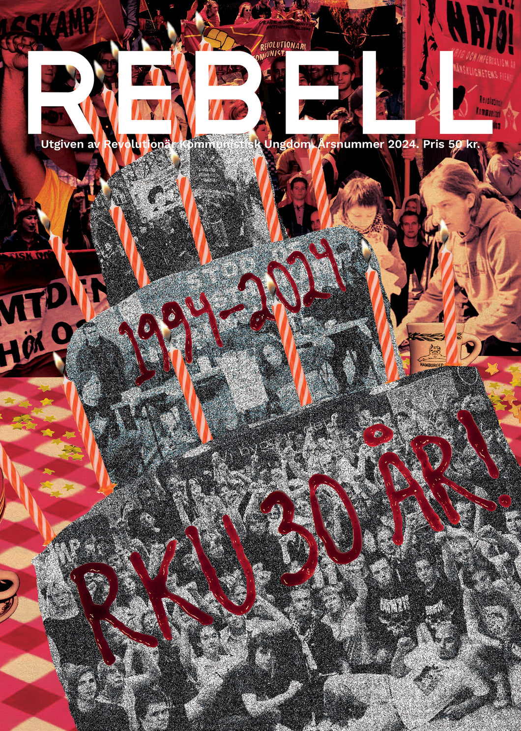 Tidningen Rebells årsnummer 2024